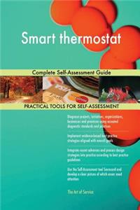Smart thermostat Complete Self-Assessment Guide