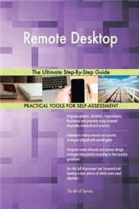 Remote Desktop The Ultimate Step-By-Step Guide