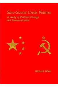 Sino-Soviet Crisis Politics