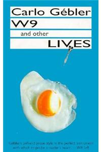 W9 and Other Lives
