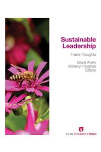 Fresh Thoughts in Sustainable Leadership