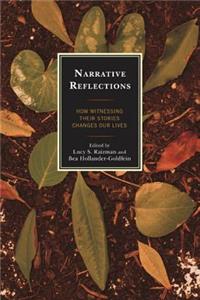 Narrative Reflections