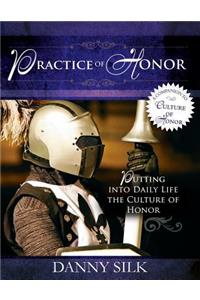 Practice of Honor