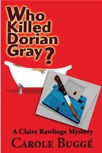 Who Killed Dorian Gray?