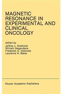 Magnetic Resonance in Experimental and Clinical Oncology