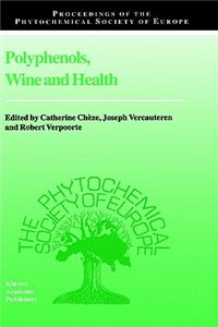 Polyphenols, Wine and Health