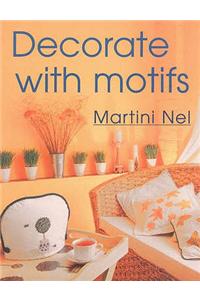 Decorate with Motifs