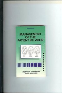 Management of the Patient in Labor