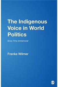The Indigenous Voice in World Politics
