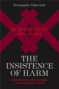 Insistence of Harm