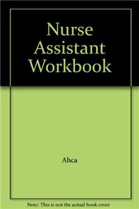 Nurse Assistant Workbook
