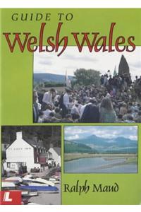 Guide to Welsh Wales