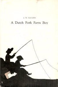 Dutch Fork Farm Boy