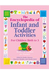 The Encyclopedia of Infant and Toddler Activities