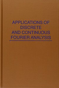 Applications of Discrete and Continuous Fourier Analysis