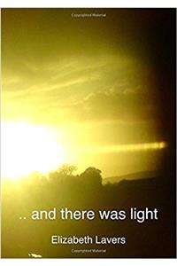 And There Was Light