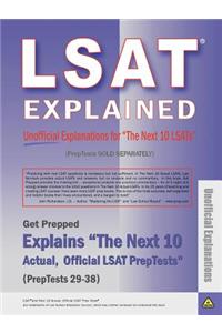 LSAT Explained: Unofficial Explanations for the Next 10 Lsats