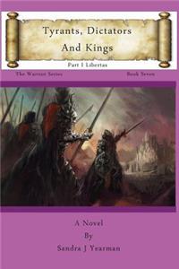 Tyrants, Dictators and Kings