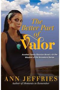 Better Part of Valor