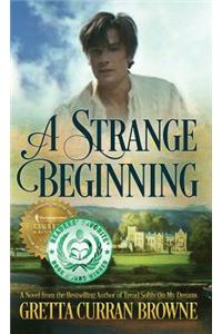 A Strange Beginning