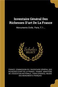 Inventaire Général Des Richesses D'art De La France