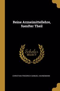 Reine Arzneimittellehre, fuenfter Theil