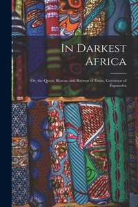 In Darkest Africa