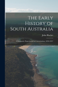 Early History of South Australia