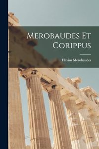 Merobaudes Et Corippus