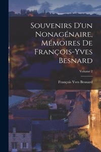Souvenirs d'un nonagénaire, mémoires de François-Yves Besnard; Volume 2