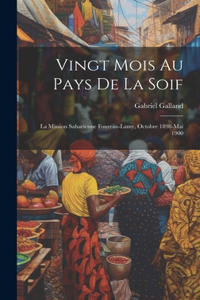 Vingt mois au pays de la soif
