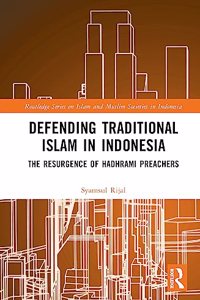 Defending Traditional Islam in Indonesia