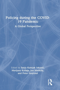 Policing During the Covid-19 Pandemic