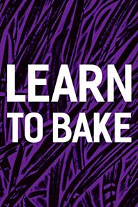 Learn To Bake