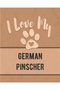 I Love My German Pinscher