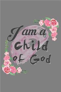 I'M A Child Of God