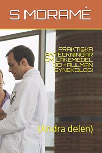 Praktiska Anteckningar Om Läkemedel Och Allmän Gynekologi