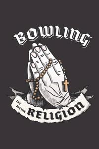 Bowling Ist Meine Religion