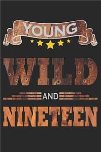 Young Wild And Nineteen