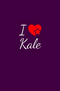 I love Kale
