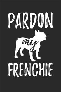 French Bulldog Journal - French Bulldog Notebook - Funny Gift for French Bulldog Lovers