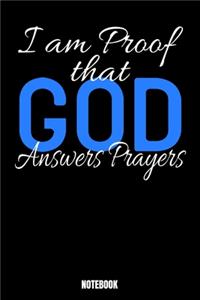 I Am Proud That God Answer Prayers Notebook