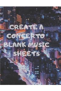 Create a Concerto Blank Music Sheets
