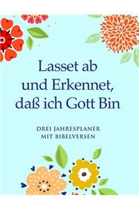2020-2022 Dreijahresplaner mit Bibelversen auf Jeder Seite - Lasset ab und Erkennet, daß ich Gott Bin