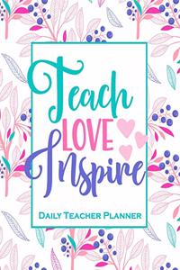Teach Love Inspire - Daily Teacher Planner