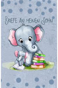 Briefe an Meinen Sohn