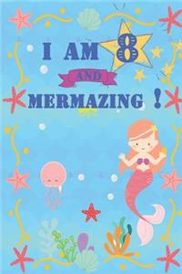I am 8 and Mermazing