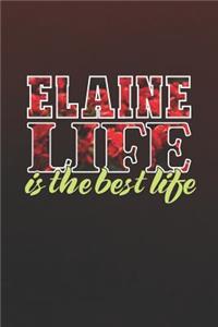 Elaine Life Is The Best Life