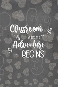 Classroom Where The Adventure Begins