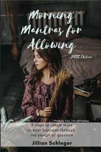 Morning Mantras for Allowing